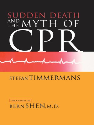 cover image of Sudden Death and the Myth of CPR